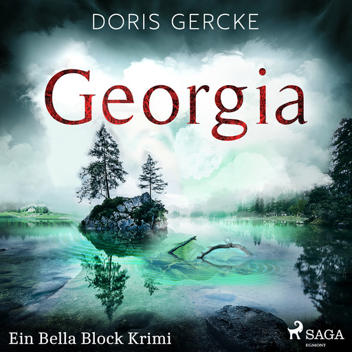Georgia. Ein Bella Block Krimi, Doris Gercke