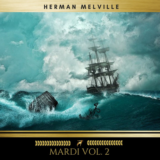 Mardi Vol. 2, Herman Melville