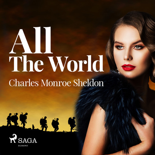 All The World, Charles Monroe Sheldon