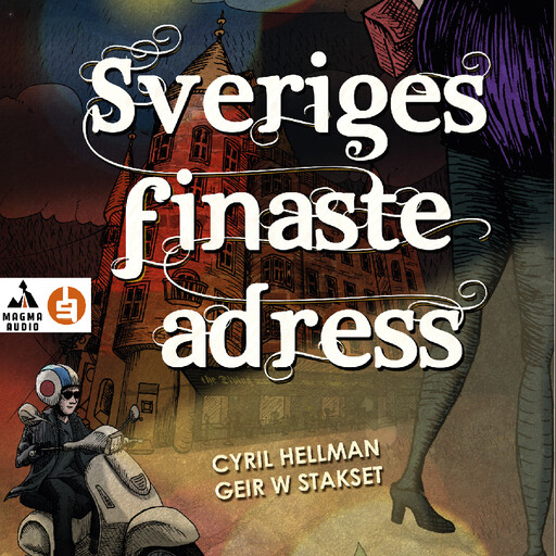 Sveriges finaste adress, Cyril Hellman, Geir Stakset