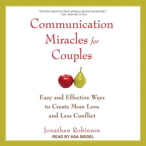 Communication Miracles for Couples, Jonathan Robinson