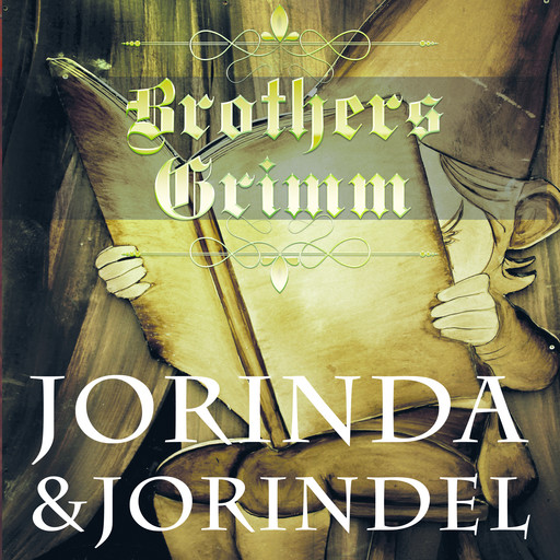 Jorinda and Jorindel, Brothers Grimm