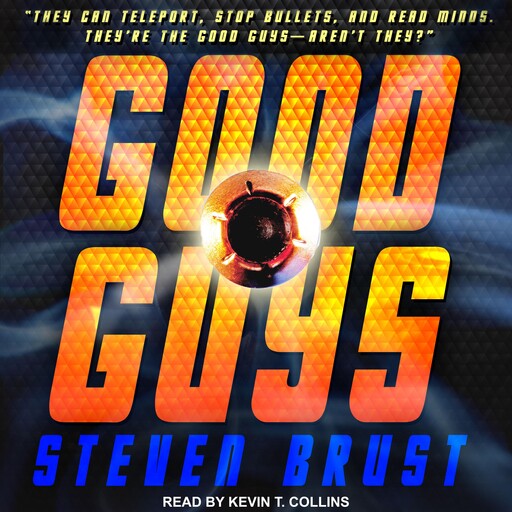 Good Guys, Steven Brust