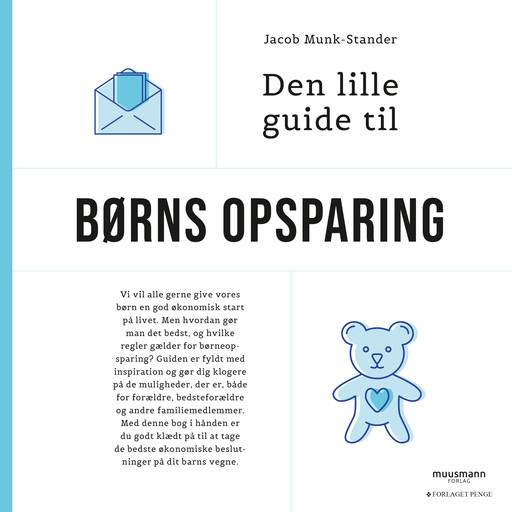 Den lille guide til børns opsparing, Jacob Munk-Stander