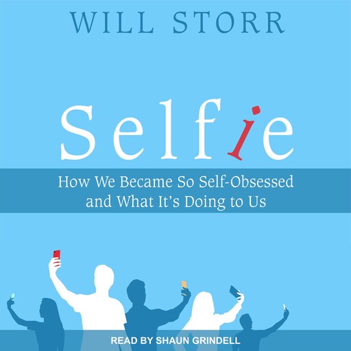 Selfie, Will Storr