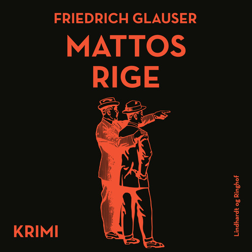 Mattos rige, Friedrich Glauser