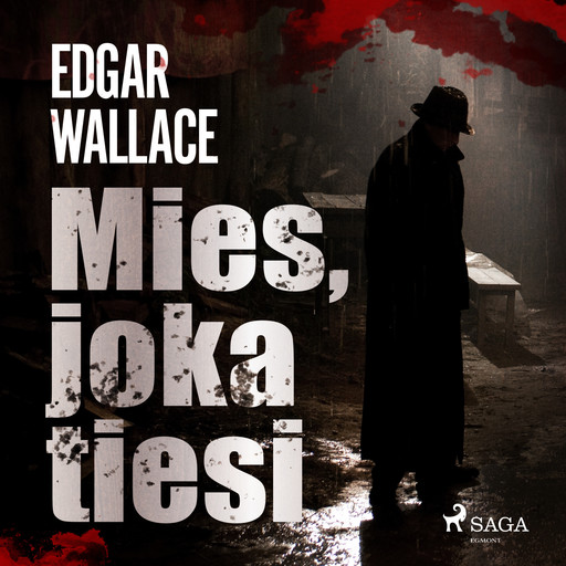 Mies, joka tiesi, Edgar Wallace