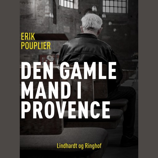 Den gamle mand i Provence, Erik Pouplier