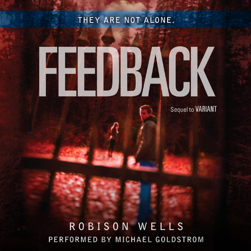 Feedback, Robison Wells