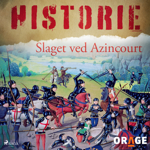 Slaget ved Azincourt, Orage
