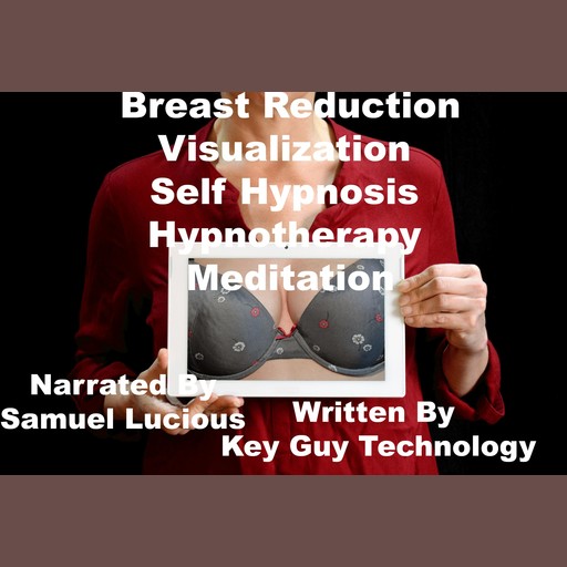 Breast Reduction Self Hypnosis Hypnotherapy Meditation, Key Guy Technology