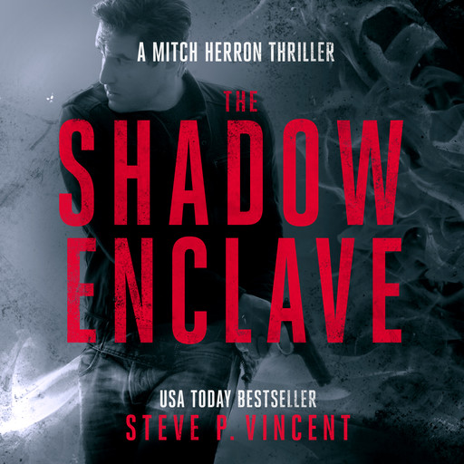 The Shadow Enclave, Steve P. Vincent