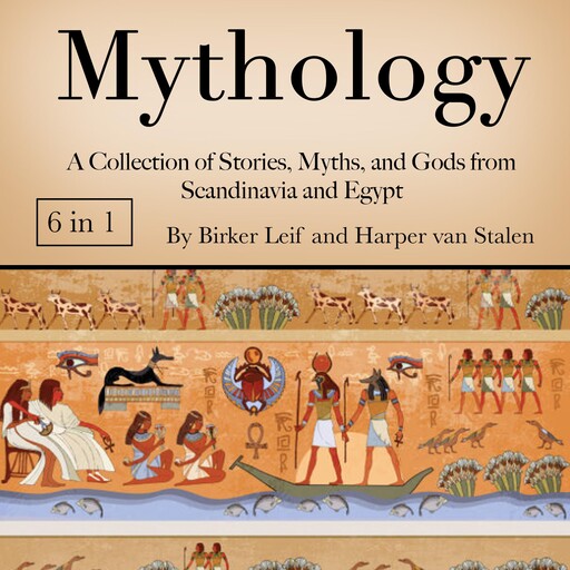 Mythology, Birker Leif, Harper van Stalen