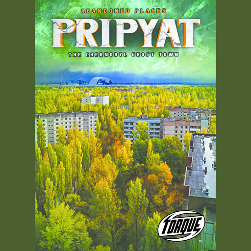Pripyat: The Chernobyl Ghost Town, Lisa Owings