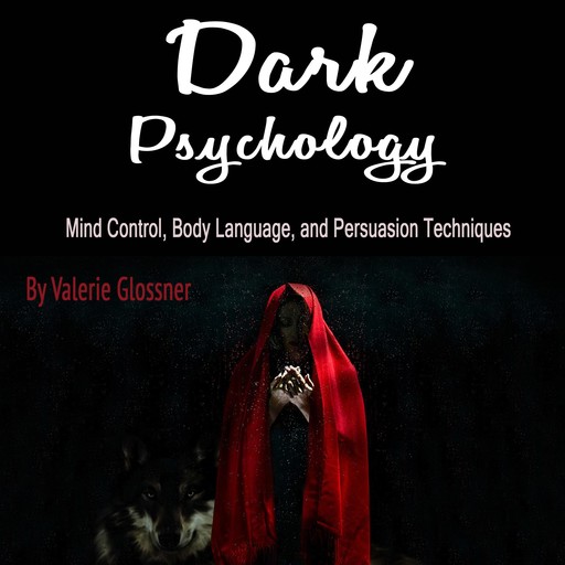 Dark Psychology, Valerie Glossner
