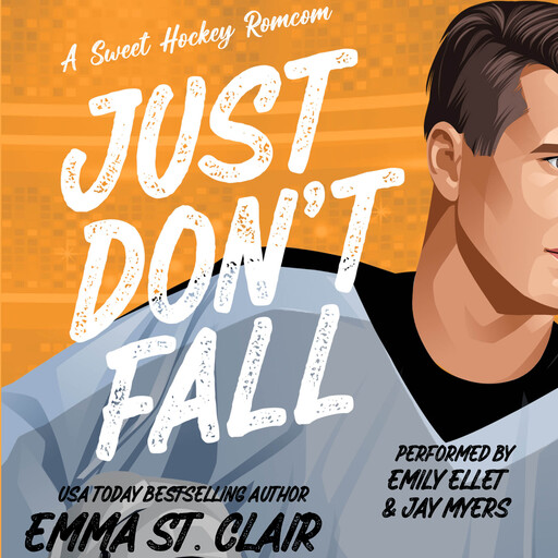 Just Don't Fall, Emma St. Clair