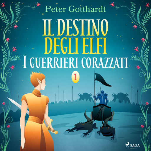Il destino degli Elfi 1: I guerrieri corazzati, Peter Gotthardt