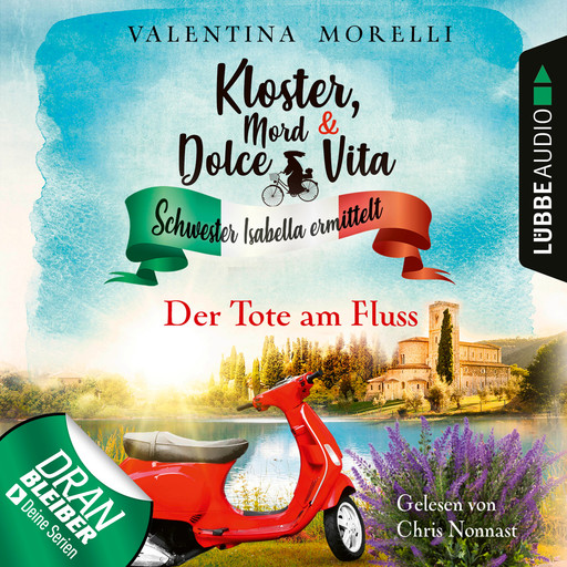 Der Tote am Fluss - Kloster, Mord und Dolce Vita - Schwester Isabella ermittelt, Folge 2 (Ungekürzt), Valentina Morelli