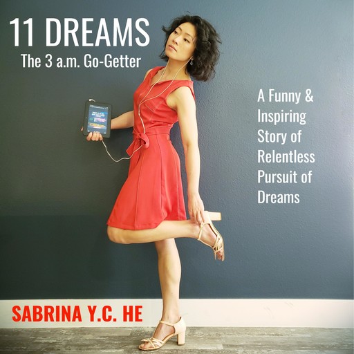 11 DREAMS, Sabrina Y.C. He