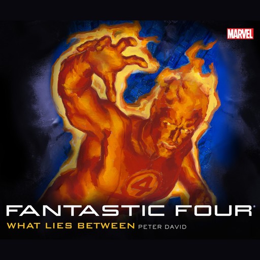 Fantastic Four: What Lies Between, Peter David