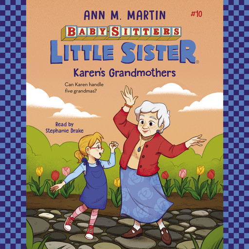 Karen's Grandmothers (Baby-sitters Little Sister #10), Ann M.Martin