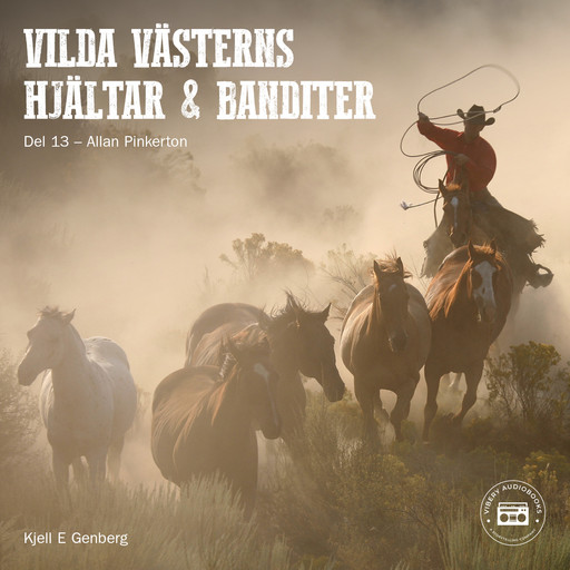 Vilda Västerns hjältar och banditer: del 13, Kjell E.Genberg