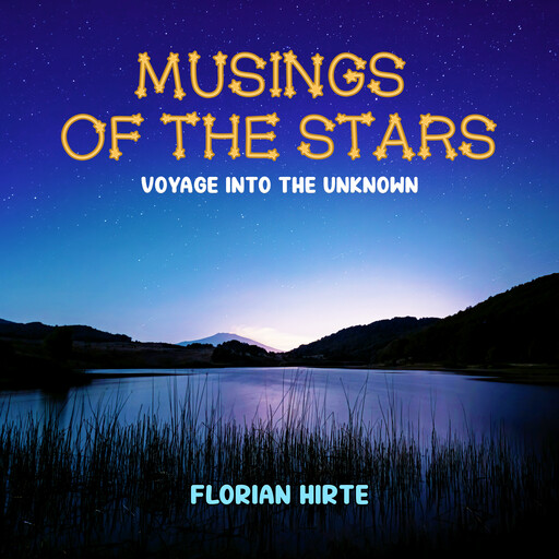Musings of the Stars, Florian Hirte