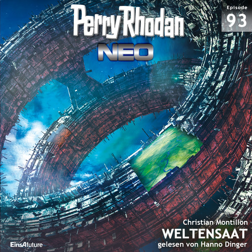 Perry Rhodan Neo 93: WELTENSAAT, Christian Montillon