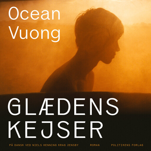 Glædens kejser, Ocean Vuong