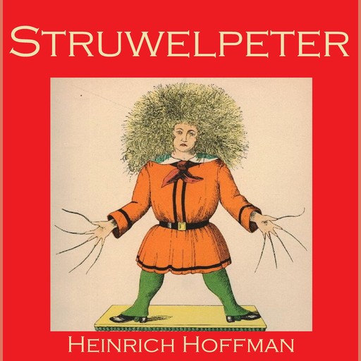 Struwelpeter, Heinrich Hoffman