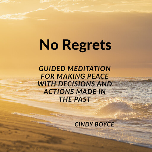 No Regrets, Cindy Boyce