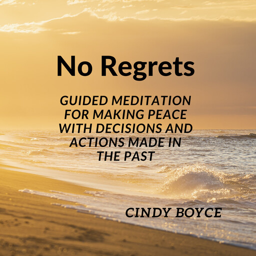 No Regrets, Cindy Boyce