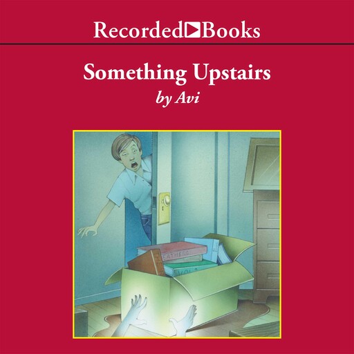 Something Upstairs, Avi