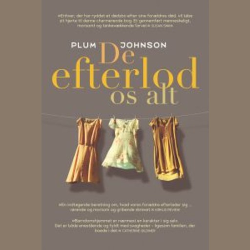 De efterlod os alt, Plum Johnson