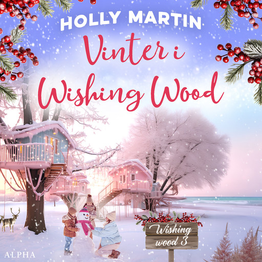 Vinter i Wishing Wood, Holly Martin