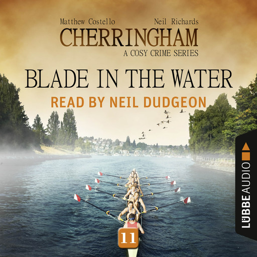 Blade in the Water - Cherringham - A Cosy Crime Series: Mystery Shorts 11 (Unabridged), Matthew Costello, Neil Richards