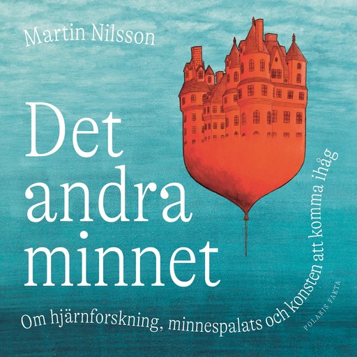 Det andra minnet, Martin Nilsson