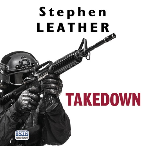 Takedown, Stephen Leather