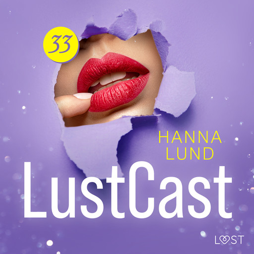 LustCast: Älskarinnan, Hanna Lund