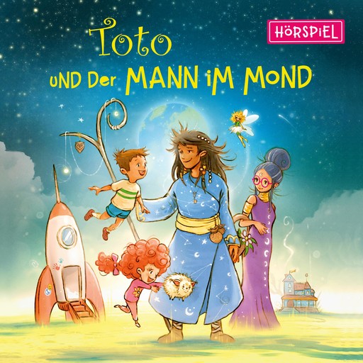 Toto und der Mann im Mond - Das Hörspiel, Christian Gailus, Sasha, Julia Röntgen