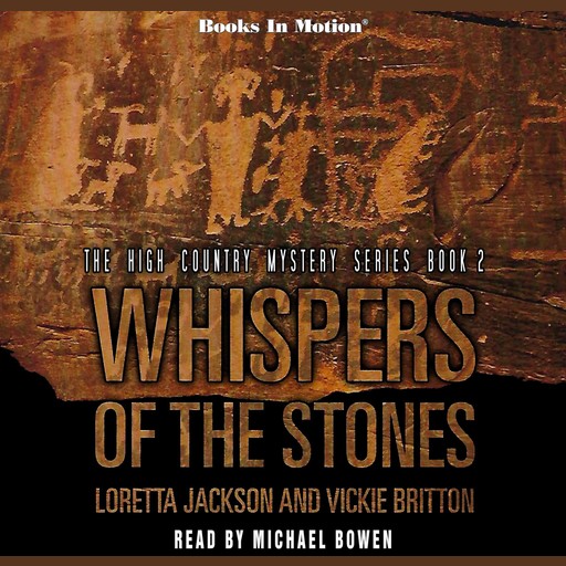 Whispers of the Stones, Loretta Jackson, Vickie Britton