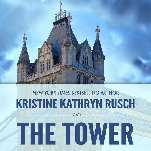 The Tower, Kristine Kathryn Rusch