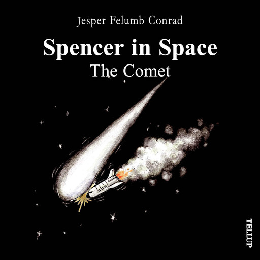 Spencer in Space #3: The Comet, Jesper Felumb Conrad