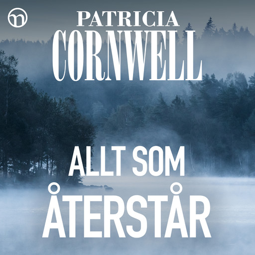 Allt som återstår, Patricia Cornwell