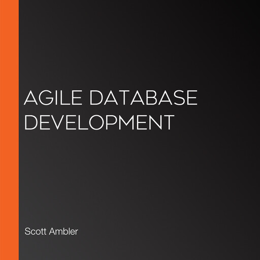 Agile Database Development, Scott Ambler