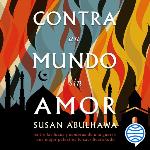 Contra un mundo sin amor, Susan Abulhawa