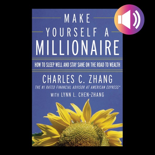 Make Yourself a Millionaire, Charles Zhang, Lynn Zhang