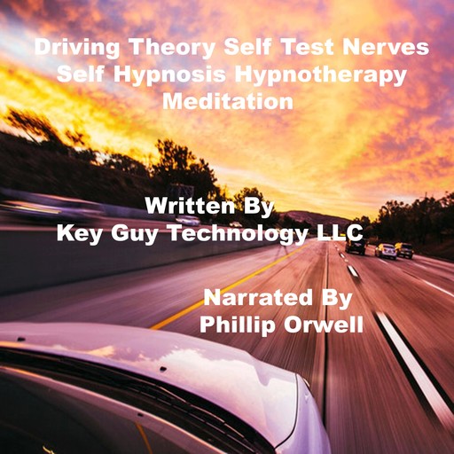 Driving Theory Self Hypnosis Hypnotherapy Meditation, Key Guy Technology LLC