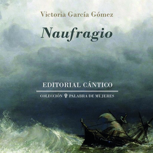 Naufragio, Victoria García Gómez