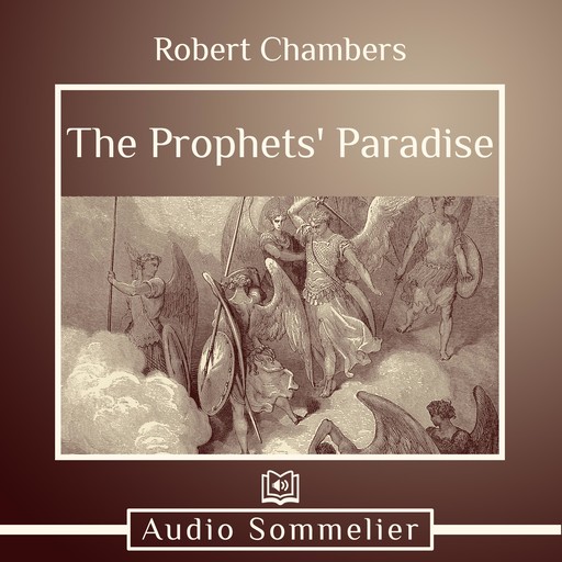 The Prophets' Paradise, Robert William Chambers